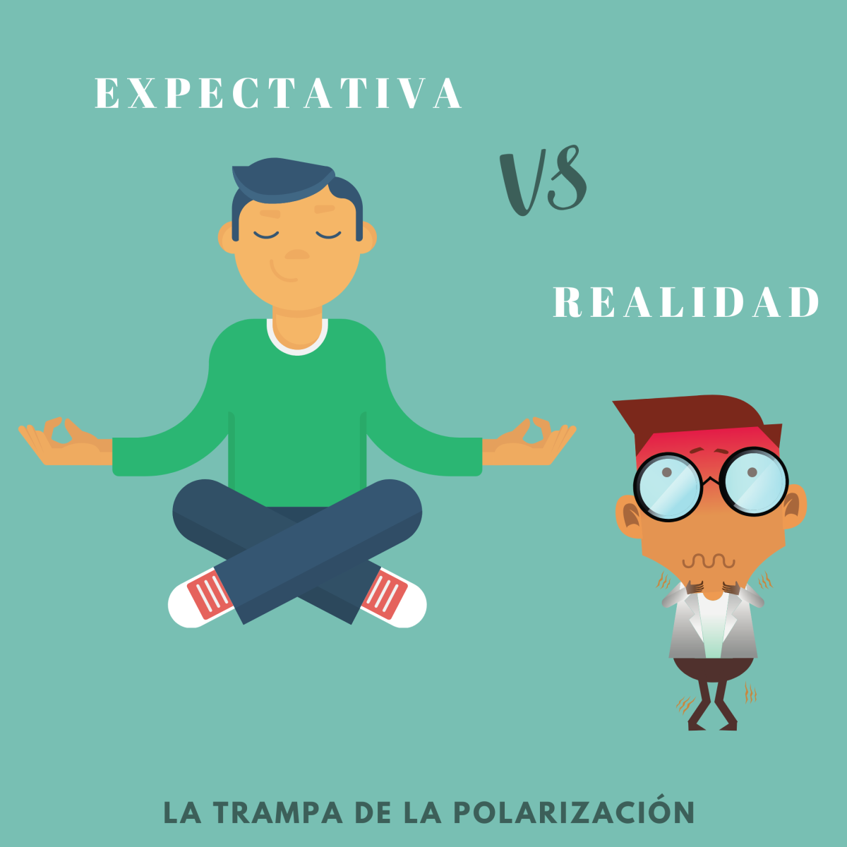 Expectativa vs. Realidad